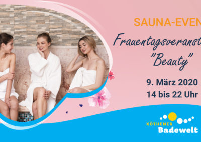 09.03.2020 – Sauna-Event Frauentagsveranstaltung „Beauty“